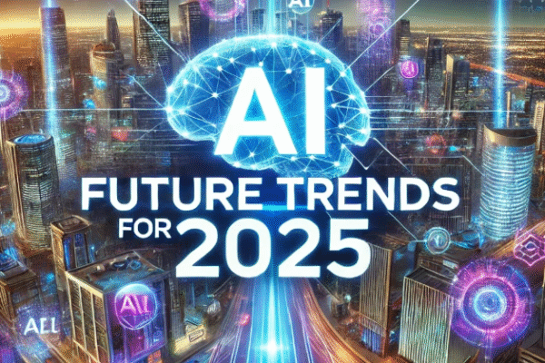 AI Future Trends for 2025